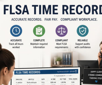 FLSA Time Records for Hourly Studio Instructors and Front-Desk Staff
